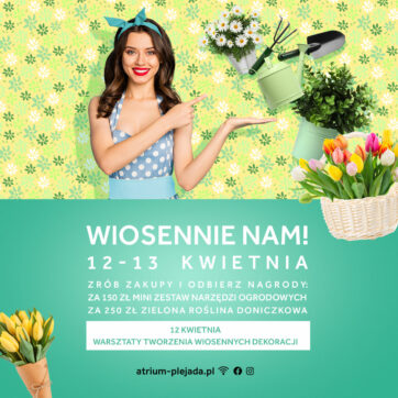 Wiosenna akcja zakupowa i kreatywne warsztaty w CH Plejada