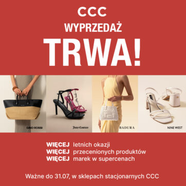 Kolejny etap wielkiej wyprzedaży w CCC!