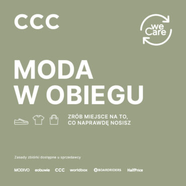 Moda w obiegu w CCC. Zrób miejsce na to, co naprawdę nosisz!