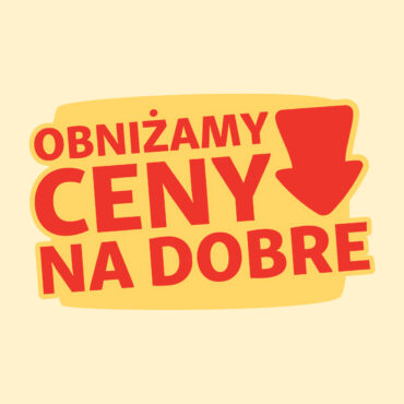 Obniżamy ceny na dobre - kolejna fala