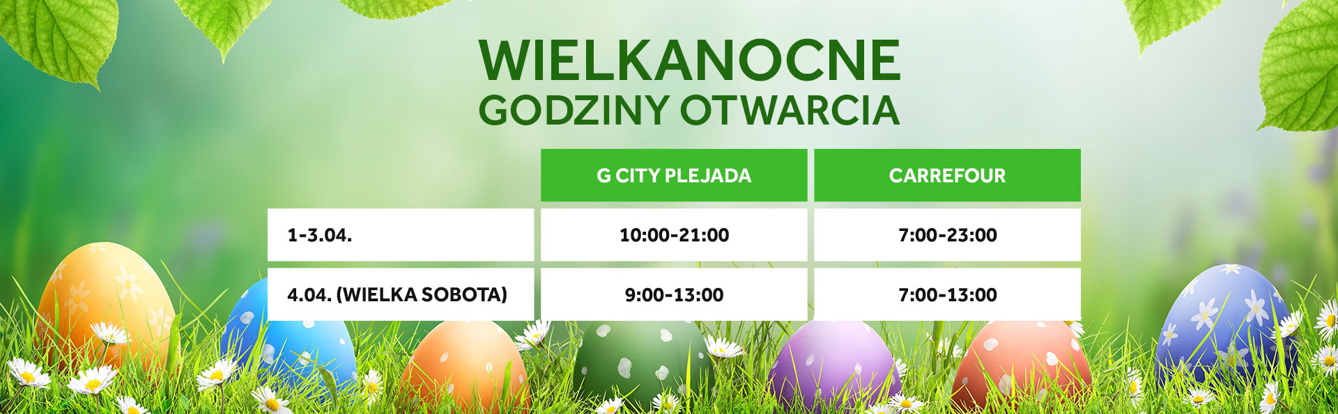 Sprawdź wielkanocne godziny otwarcia G City Plejada