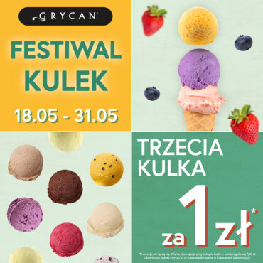 FESTIWAL KULEK w Grycanie: trzecia kulka za 1 zł!